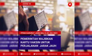 Pemerintah Wajibkan Kartu Vaksin Untuk Perjalanan Jarak Jauh