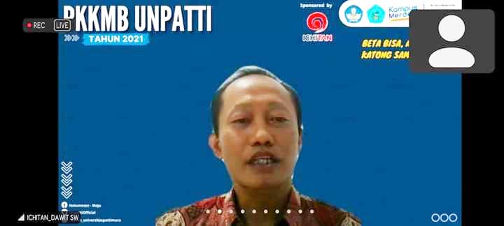 PKKMB Unpatti Ambon 2021 Resmi Dibuka 2 PKKBM Unpatti 2021 Bos Icitan