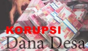 Raja Haruku Jadi Tersangka Korupsi DD-ADD Rp1 miliar