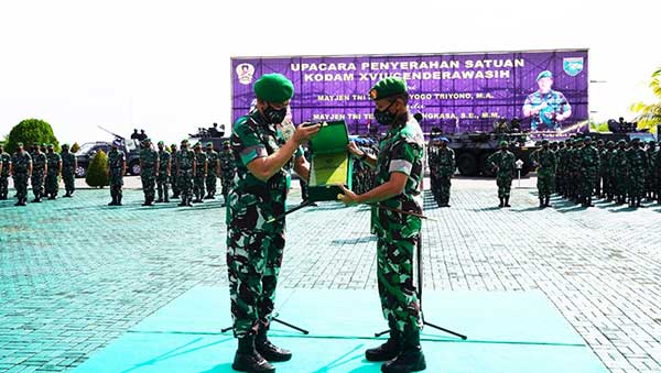 Upacara Penyerahan Satuan Kodam 17 Cen