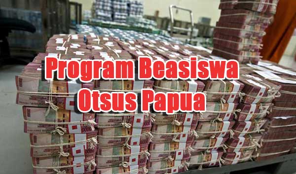 Ilustrasi Program Beasiswa Otsus