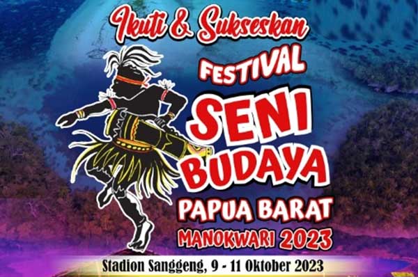 9-11 Oktober, Festival Seni Budaya VIII Papua Barat di Stadion Sanggeng Manokwari 1 Festival Seni Budaya Papua Barat