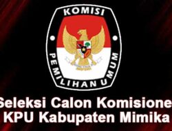 Heboh “Bpk Jkrta” di Seleksi Calon Komisioner KPU Mimika, Begini Faktanya
