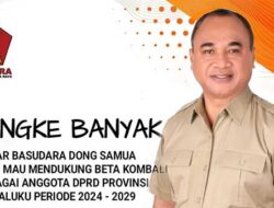 Di Urutan Pertama Dapil Maluku I, Lewerissa Patahkan Isu Miring Soal Dirinya