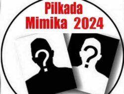 Plihan Rakyat di Pilkada Mimika : Uang Merah atau Pembangunan?