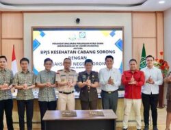 BPJS Kesehatan-Kejari Sorong Teken Kerja Sama Perkuat Sinergi Penegakkan Hukum