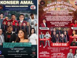 7 Desember, Komunitas Batak se-Tanah Papua Gelar Konser Amal Peduli Bencana Sumut