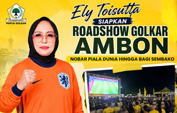 Golkar Ambon Siapkan Roadshow, Nobar Piala Dunia hingga Bagi Sembako 1 Ely Toisutta Golkar Ambon Nobar Pildun