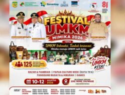 Festival UMKM Mimika 2026 Dongkrak Ekonomi Lokal, 125 Pelaku Siap Naik Kelas