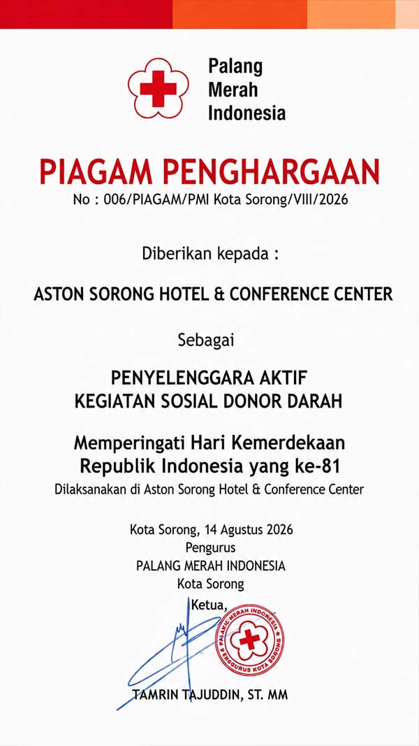 Konsisten Gelar Giat Donor Darah, PMI Kota Anugrahi ASTON Sorong Penghargaan 2 Aston Sorong Penghargaan dari PMI Kta