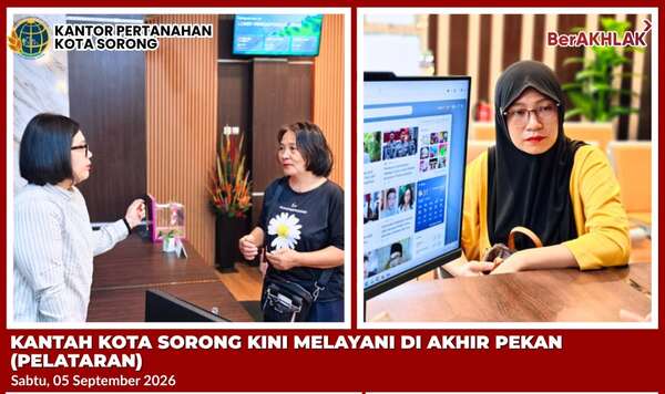 Kantah Kota Sorong Gelar Layanan PELATARAN Perdana