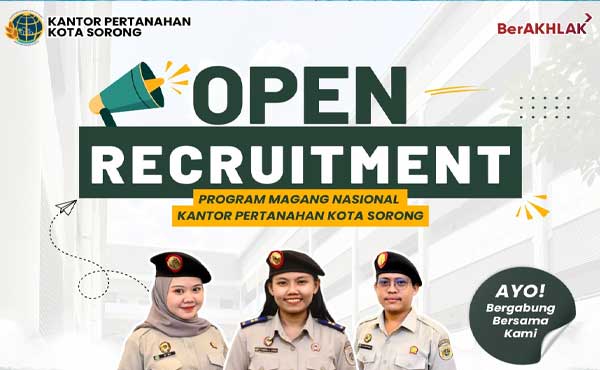 Kantah Kota Sorong Buka Rekruitmen Magang 2